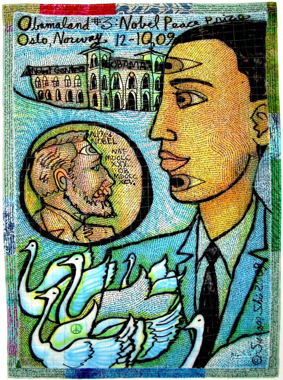 Obamaland 3 Nobel Peace Prize. Susan Shie 2010.